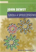 Szkoła a s... - John Dewey -  Książka z wysyłką do Niemiec 