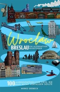 Obrazek Breslau (Wroclaw) Ein alternativer Reiseführer