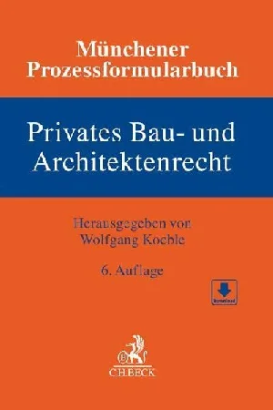 Bild von MÜNCHENER PROZESSFORMULARBUCH  BD. 2: PRIVATES BAURECHT