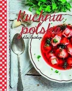 Obrazek Kuchnia polska dla każdego