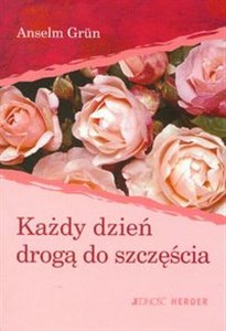 Obrazek Każdy dzień drogą do szczęścia