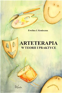 Obrazek Arteterapia w teorii i praktyce pedagogika