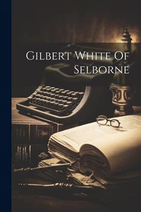 Obrazek ANONYMOUS: GILBERT WHITE OF SELBORNE