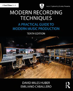 Obrazek Modern Recording Techniques. A Practical Guide to Modern Music Production