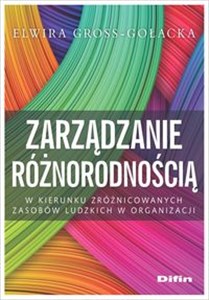 Bild von Zarządzanie różnorodnością W kierunku zróżnicowanych zasobów ludzkich w organizacji