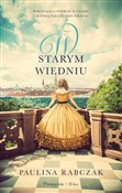 W starym W... - Paulina Rabczak -  Polnische Buchandlung 