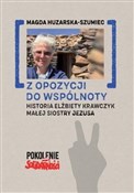 Zobacz : Z opozycji... - Magda Huzarska-Szumiec