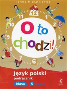 Bild von O to chodzi! 5 Język polski Podręcznik Część 2 Szkoła podstawowa