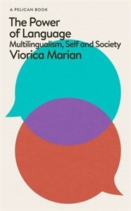 Obrazek The Power of Language Multilingualism, Self and Society