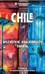 Bild von Chile. Wszystkie krajobrazy świata