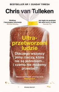 Bild von Ultraprzetworzeni ludzie Dlaczego wszyscy jemy rzeczy, które nie są jedzeniem... i czemu nie możemy przestać?