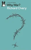 Zobacz : Why War? - Richard Overy