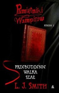 Bild von Pamiętniki wampirów Księga 1 Przebudzenie, Walka, Szał