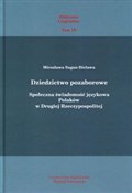 Dziedzictw... - Mirosława Sagan-Bielawa -  polnische Bücher
