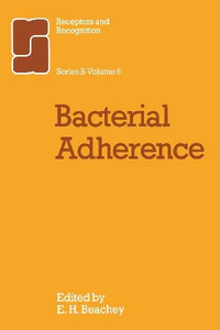 Obrazek BEACHEY, C: BACTERIAL ADHERENCE