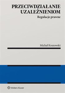 Obrazek Przeciwdziałanie uzależnieniom Regulacje prawne