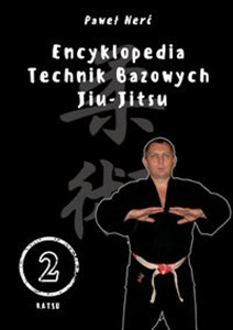 Bild von Encyklopedia technik bazowych Jiu-Jitsu. Tom 2