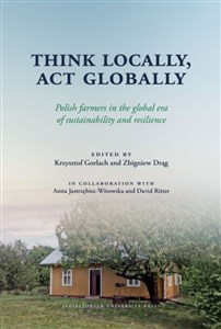 Bild von Think Locally Act Globally Polish farmers in the global era of sustainability and resilience
