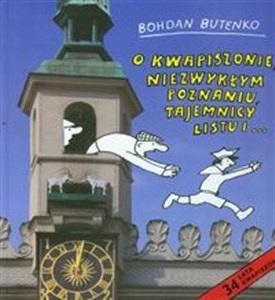 Obrazek O Kwapiszonie, niezwykłym poznaniu, tajemnicy listu i...