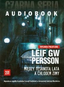 Bild von [Audiobook] Między tęsknotą lata a chłodem zimy Trylogia policyjna