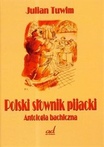 Bild von Polski słownik pijacki Antologia bachiczna