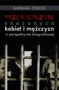 Bild von Przestępczość skazanych kobiet i mężczyzn w perspektywie biograficznej