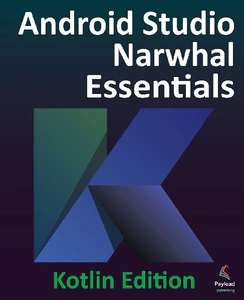 Bild von SMYTH, N: ANDROID STUDIO NARWHAL ESSENTIALS - KOTLIN EDITION