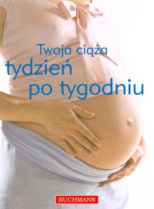 Obrazek Twoja ciąża tydzień po tygodniu