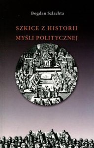 Obrazek Szkice z historii myśli politycznej