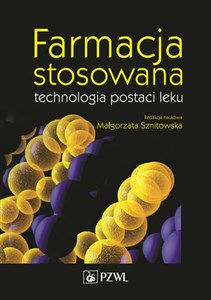 Obrazek Farmacja stosowana technologia postaci leku