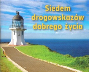 Obrazek Perełka 119 - Siedem drogowskazów dobrego życia