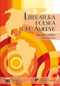 Bild von Literatura polska obu Ameryk. Studia i szkice. Ser