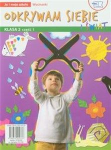 Obrazek Odkrywam siebie i świat Ja i moja szkoła 2 Wycinanki część 1 edukacja wczesnoszkolna