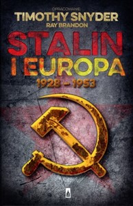 Obrazek Stalin i Europa 1928 - 1953