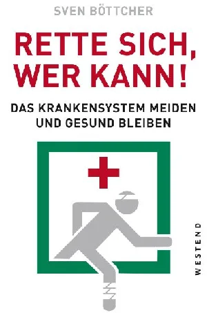 Obrazek BÖTTCHER, S: RETTE SICH, WER KANN