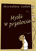 Myśli w pr... - Mirosław Sułek -  polnische Bücher