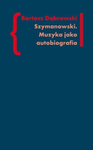 Bild von Szymanowski Muzyka jako autobiografia