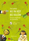 Nie ma róż... - Ewa Lipińska -  Książka z wysyłką do Niemiec 
