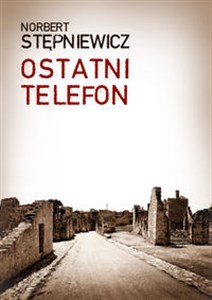 Obrazek Ostatni telefon