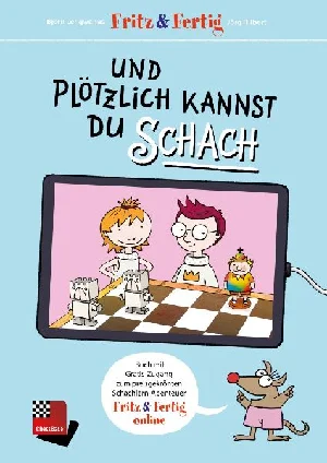 Bild von HILBERT, J: FRITZ&FERTIG - UND PLÖTZLICH KANNST DU SCHACH