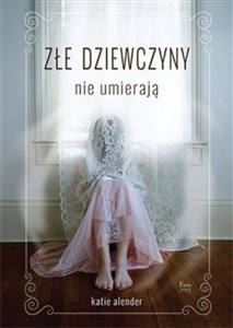 Bild von Złe dziewczyny nie umierają Tom 1