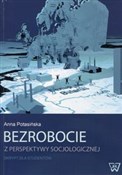 Książka : Bezrobocie... - Anna Potasińska