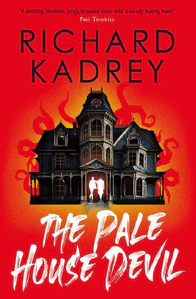 Bild von KADREY, R: PALE HOUSE DEVIL