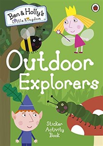 Obrazek Ben and Holly's Little Kingdom: Outdoor Explorers Sticker Activity Book (Ben & Holly's Little Kingdom)