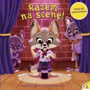 Obrazek Razem na scenę! Uczę się współdziałać