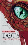 Dotyk prze... - Rafał Tomczak -  polnische Bücher
