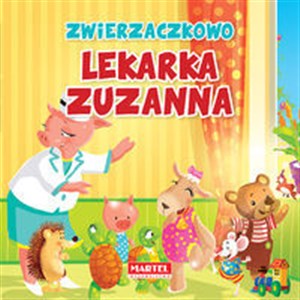 Obrazek Zwierzaczkowo Lekarka Zuzanna