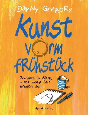 Bild von GREGORY, D: KUNST VORM FRÜHSTÜCK