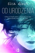 Od urodzen... - Elisa Albert -  Książka z wysyłką do Niemiec 