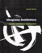 Ideogramy ... - Jacek Kerenz -  polnische Bücher